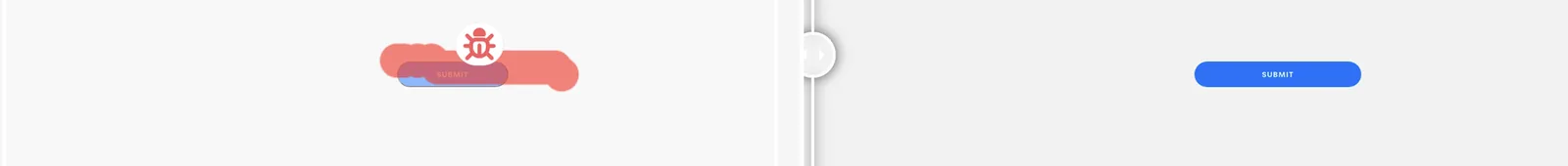 Form diff: a blue Submit button sits left of centre in one version and on the right, wider, in the other.